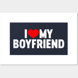 I Love My Boyfriend Valentine's Day Posters and Art